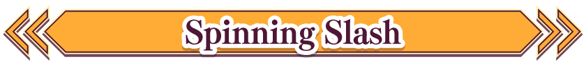 Spinning Slash