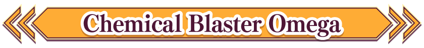 Chemical Blaster Omega