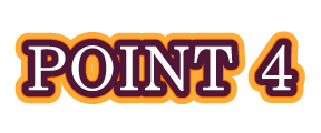 POINT 4